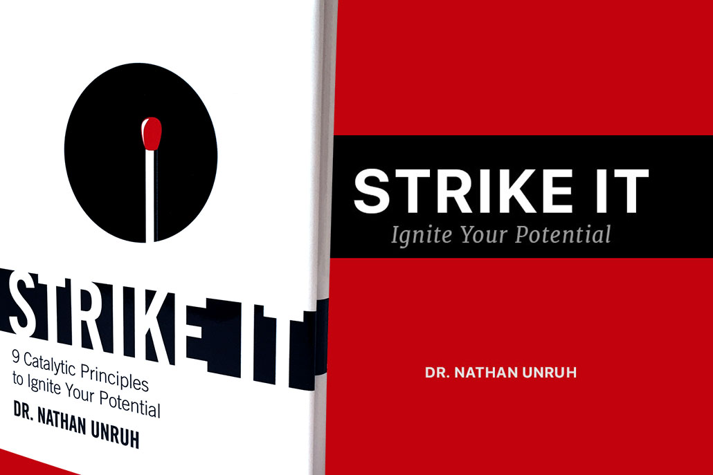Strike It Dr. Nathan Unruh